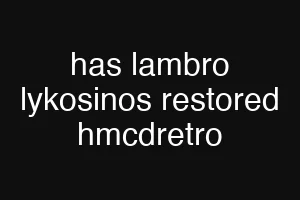 has lambro lykosinos restored hmcdretro